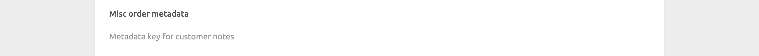 WooCommerce Bridge configuration page, misc order metadata